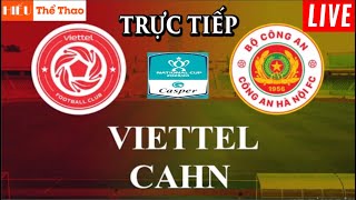 🔴TRỰC TIẾP THỂ CÔNG VIETTEL VS CÔNG AN HÀ NỘI BÌNH LUẬN BÓNG ĐÁ CÚP QUỐC GIA 202324  13032024 [upl. by Judd]