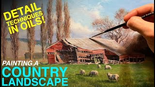 How to Paint a Country Landscape  DETAIL TECHNIQUES in Oils [upl. by Aissert215]