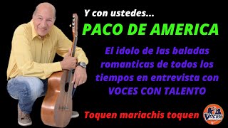 Paco de América en Voces con Talento imperdible [upl. by Valdemar]