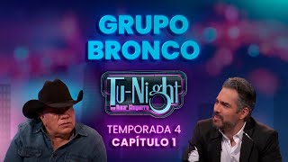 Grupo Bronco demuestra lo Humilde de sus Raíces Episodio Completo  TuNight con Omar Chaparro [upl. by Nagaer484]