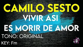 Camilo Sesto  Vivir Así Es Morir De Amor  Karaoke Instrumental [upl. by Ytsirhc]