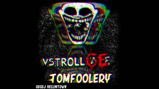 Tomfoolery VsTrollgeTrollface OFFICIAL OST [upl. by Aziul732]