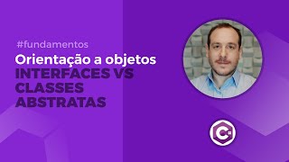 Orientação a objetos Classe Abstrata VS Interface  por André Baltieri balta [upl. by Nuahsal]