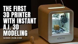 KOKONI  THE FIRST 3D PRINTER WITH INSTANT AI 3D MODELING  Kickstarter  GizmoHubcom [upl. by Ulu]