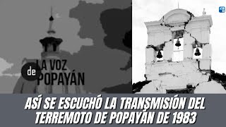 Así se escuchó la transmisión en vivo del terremoto de Popayán en 1983 increible [upl. by Leon]