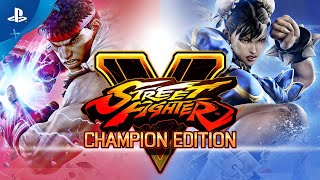 Street Fighter V Champion Edition  Launch Trailer  PS4 [upl. by Graner141]