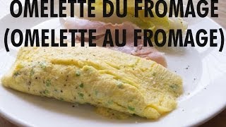 Omelette Du Fromage  French Cheese Omelette [upl. by Jamnes]