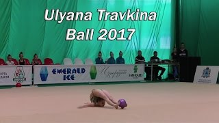 Ulyana Travkina Ball  Russian young extremely flexible rhythmic gymnast [upl. by Deron]