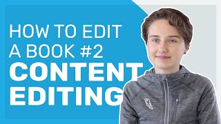 Content amp Developmental Editing  How to Edit a Book 2 [upl. by Senga296]