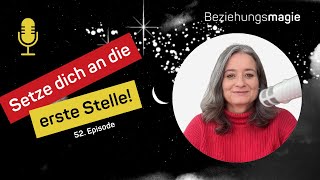 052 Steh für dich ein – hör auf dich selbst zu vergessen [upl. by Cleres]