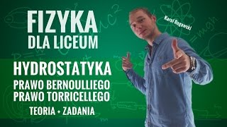 Fizyka  Hydrostatyka Prawo Bernoulliego Prawo Torricellego [upl. by Karleen]