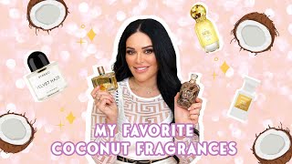 I’m in Love With the Coco My TOP Coconut Fragrances 🥥  Mona Kattan عطور جوز الهند المفضلة لدي [upl. by Airtap]