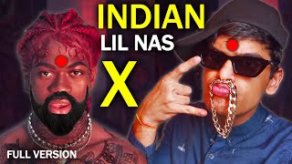 Indian Montero Lil Nas X  Remix Parody  FULL VERSION [upl. by Wakeen]