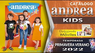 CATÁLOGO ANDREA KIDS PRIMAVERA VERANO 2022 [upl. by Roskes]