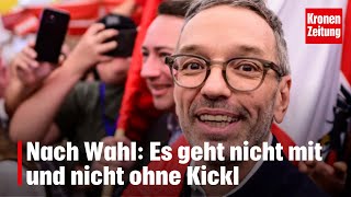 Nach Wahl Es geht nicht mit und nicht ohne Kickl  kronetv NEWS [upl. by Dez429]