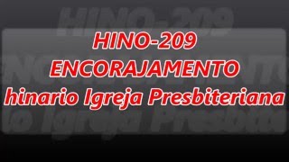 HNC 209 Encorajamento [upl. by Yrdnal]