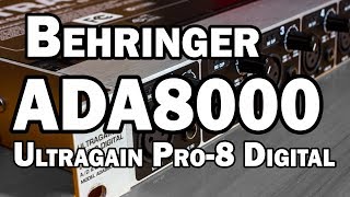 Behringer ADA8000 Ultragain Pro8 Digital ADAT Preamp Review [upl. by Anialam]