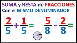 SUMA y RESTA de FRACCIONES de IGUAL DENOMINADOR [upl. by Tymon]