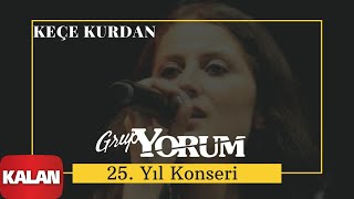 Grup Yorum  Keçe Kurdan  Live Concert © 2010 Kalan Müzik [upl. by Jayne]