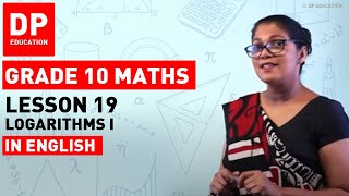 Lesson 19 Logarithms I  Maths Session for Grade 10 DPEducation Grade10Maths logarithms [upl. by Dusa]