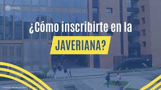 ¿Cómo inscribirte en la Universidad Javeriana [upl. by Jamila]