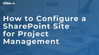 How to Configure a SharePoint Site for Project Management [upl. by Essiralc]