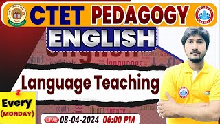 CTET July 2024  CTET English Pedagogy Class Language Teaching English Pedagogy By Vipin Sir [upl. by Namyh173]