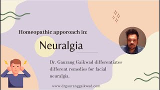 Homeopathic Approach in Neuralgia  Dr Gaurang Gaikwad [upl. by Aihsetan]