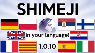 SHIMEJI IN YOUR LANGUAGE NEW VERSION 1010 [upl. by Pillsbury778]