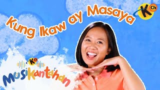 Kung Ikaw ay Masaya  Musikantahan [upl. by Diahann]