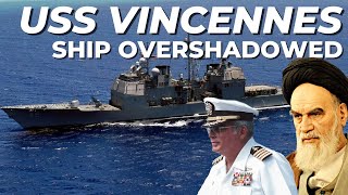 USS Vincennes Ship Overshadowed [upl. by Inavihs]