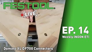 Festool Live Episode 14  Domino XL DF700 Connectors [upl. by Akiemahs834]