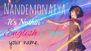 ENGLISH quotNandemonaiyaquot Your Name Akane Sasu Sora [upl. by Leelaj]