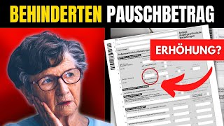 Erhöhung der BehindertenPauschbeträge ab 2021 [upl. by Nonnair668]