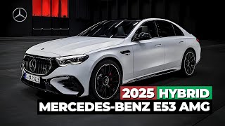 2025 MercedesBenz E53 AMG Hybrid PHEV Power amp Luxury Revealed [upl. by Salas247]