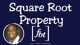 Solving Quadratic Equations The Square Root Property fbt [upl. by Blackmore]