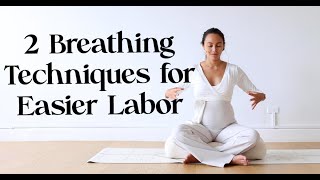 2 Breathing Techniques for EASIER LABOR  Yoga with Katrina [upl. by Michiko]