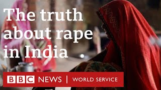 The truth about rape in India  BBCWorldService [upl. by Adnuhsed942]