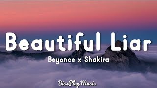 Beyonce ft Shakira  beautiful liar lyrics [upl. by Nytsud]