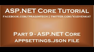 ASP NET Core appsettings json file [upl. by Tillfourd]