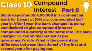 Class 10CI part 8Sujita deposited Rs 400000 in a commercial bank for 2 years at 10 pa compoun [upl. by Barbaraanne]