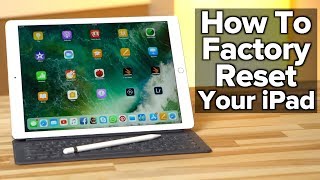 How to Erase and Factory Reset your iPad [upl. by Adigirb111]