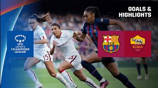 HIGHLIGHTS  Barcelona vs Roma UEFA Womens Champions League 202223 [upl. by Imyaj317]