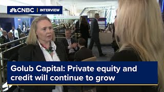 Golub Capital Private equity and credit will continue to grow [upl. by Higgs]