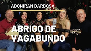 Abrigo de Vagabundo  Adoniran Barbosa [upl. by Jessamine]