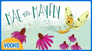 Mae The Mayfly  Animated Kids Book  Vooks Narrated Storybooks [upl. by Maddox]