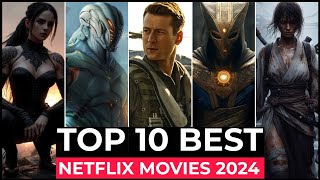 Top 10 Best Netflix Original Movies Released In 2024  New Netflix Movies 2024  Netflix Movies [upl. by Pisano]