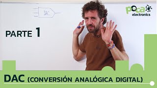 DAC conversor digitalanalógico PARTE 1 [upl. by Sorac932]