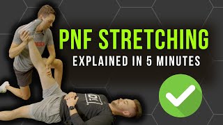 The Most Effective Stretching Technique  PNF Stretching Explained [upl. by Ferdinana117]