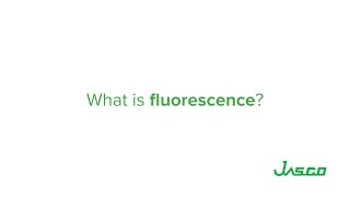 What is fluorescence [upl. by Iccir]